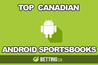 Top Sportsbooks canadiens pour Android