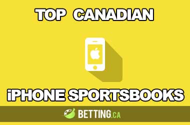 Top Canadian iPhone Sportsbooks