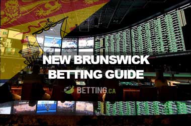 Top Canadian Sports Betting Sites For New Brunswick