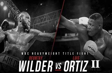 Deontay Wilder vs Luis Ortiz II
