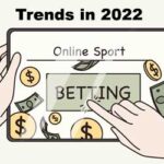 Online Sports Betting Trends in 2022